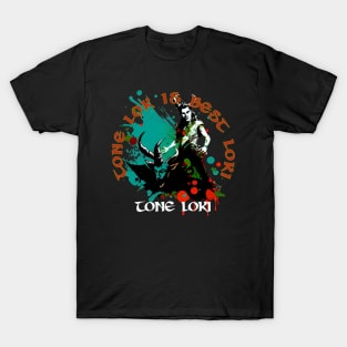 Tone Lok is Best Loki T-Shirt